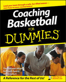 Coaching Basketball For Dummies-9780470149768