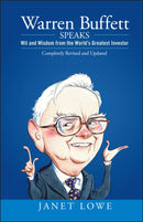 Warren Buffett Speaks 2e – Wits and Wisdom from the World's Greatest Investor