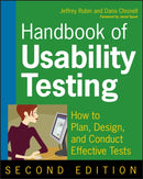 Handbook of Usability Testing : How to Plan, Design, and Conduct Effective Tests-9780470185483