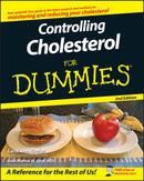 Controlling Cholesterol For Dummies 2e