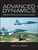 Advanced Dynamics – Rigid Body, Multibody, and Aerospace Applications
