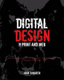 Digital Design for Print and Web : An Introduction to Theory, Principles, and Techniques-9780470398364