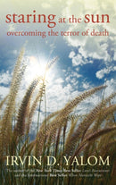 Staring at the Sun : Overcoming the Terror of Death-9780470401811