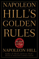 Napoleon Hill''s Golden Rules