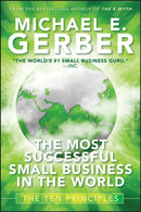 The Most Successful Small Business in The World – The Ten Principles