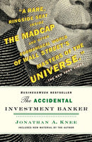 The Accidental Investment Banker – Inside the Decade That Transformed Wall Street