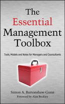 The Essential Management Toolbox : Tools, Models and Notes for Managers and Consultants-9780470518373