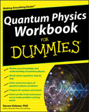Quantum Physics Workbook For Dummies-9780470525890