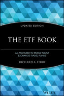 The ETF Book : All You Need to Know About Exchange-Traded Funds-9780470537466