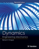 Dynamics: Engineering Mechanics, Second Edition SI  Version