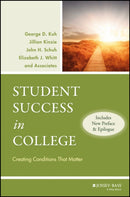 Student Success in College, (Includes New Preface and Epilogue) : Creating Conditions That Matter-9780470599099