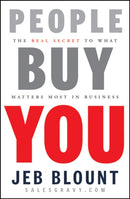 People Buy You : The Real Secret to what Matters Most in Business-9780470599112