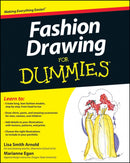 Fashion Drawing For Dummies-9780470601600