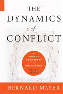 The Dynamics of Conflict – A Guide to Engagement and Intervention 2e