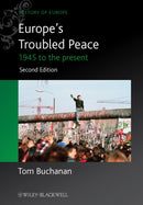 Europe's Troubled Peace – 1945 to the Present 2e