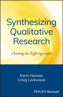 Synthesizing Qualitative Research : Choosing the Right Approach-9780470656389