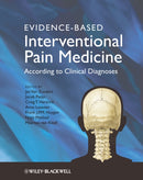 Evidence-Based Interventional Pain Medicine : According to Clinical Diagnoses-9780470671306