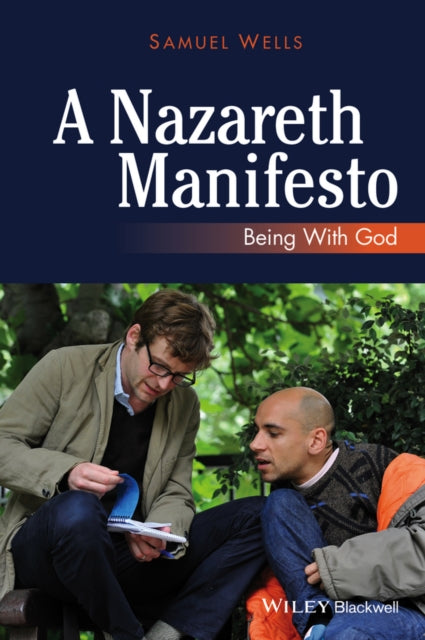 A Nazareth Manifesto : Being with God-9780470673263