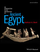 An Introduction to the Archaeology of Ancient Egypt 2e