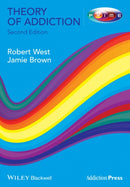 Theory of Addiction-9780470674215
