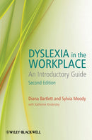 Dyslexia in the Workplace – An Introductory Guide 2e