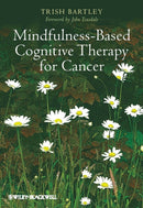 Mindfulness–Based Cognitive Therapy for Cancer – Gently Turning Towards