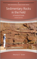 Sedimentary Rocks in the Field : A Practical Guide-9780470689165