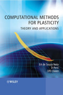 Computational Methods for Plasticity : Theory and Applications-9780470694527