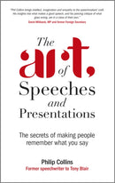 The Art of Speeches and Presentations : The Secrets of Making People Remember What You Say-9780470711842