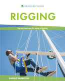 Rigging – Rig Your Boat Right for Racing or Cruising The Mast Of A Cruising or Racing Boat