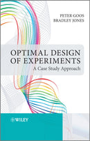 Optimal Design of Experiments : A Case Study Approach-9780470744611