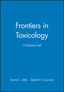 Frontiers in Toxicology, 3 Volume Set