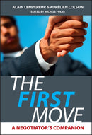The First Move : A Negotiator's Companion-9780470750087