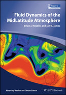 Fluid Dynamics of the Mid–Latitude Atmosphere