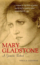 Mary Gladstone : A Gentle Rebel-9780470854266