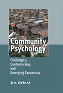 Community Psychology : Challenges, Controversies and Emerging Consensus-9780470855942