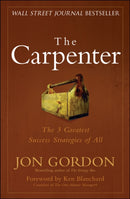 The Carpenter : The 3 Greatest Success Strategies of All-9780470888544