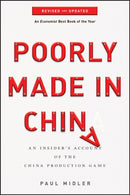 Poorly Made in China – An Insider's Account of the  China Production Game, Revised and Updated