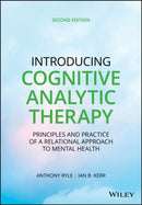 Introducing Cognitive Analytic Therapy : Principles and Practice of a Relational Approach to Mental Health-9780470972434