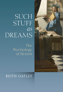 Such Stuff as Dreams : The Psychology of Fiction-9780470974575