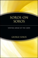 Soros on Soros : Staying Ahead of the Curve-9780471119777