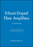 Erbium–Doped Fiber Amplifiers, 2 volume set
