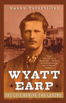 Wyatt Earp : The Life Behind the Legend-9780471283621