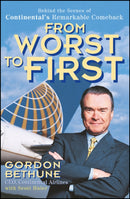 From Worst to First : Behind the Scenes of Continental's Remarkable Comeback-9780471356523