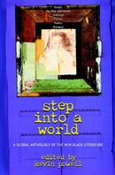 Step into a World : A Global Anthology of the New Black Literature-9780471442561