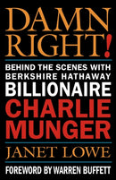 Damn Right! : Behind the Scenes with Berkshire Hathaway Billionaire Charlie Munger-9780471446910
