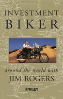 Investment Biker – Around the World with Jim Rogers (Trade Paper Only)