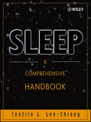 Sleep – A Comprehensive Handbook