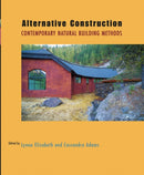 Alternative Construction : Contemporary Natural Building Methods-9780471719380