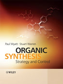 Organic Synthesis : Strategy and Control-9780471929635